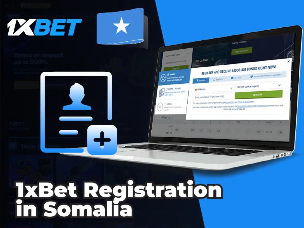 1xBet Registration in Somalia