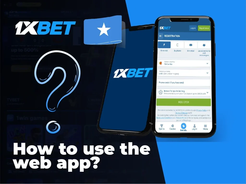 How to use the 1Xbet web app