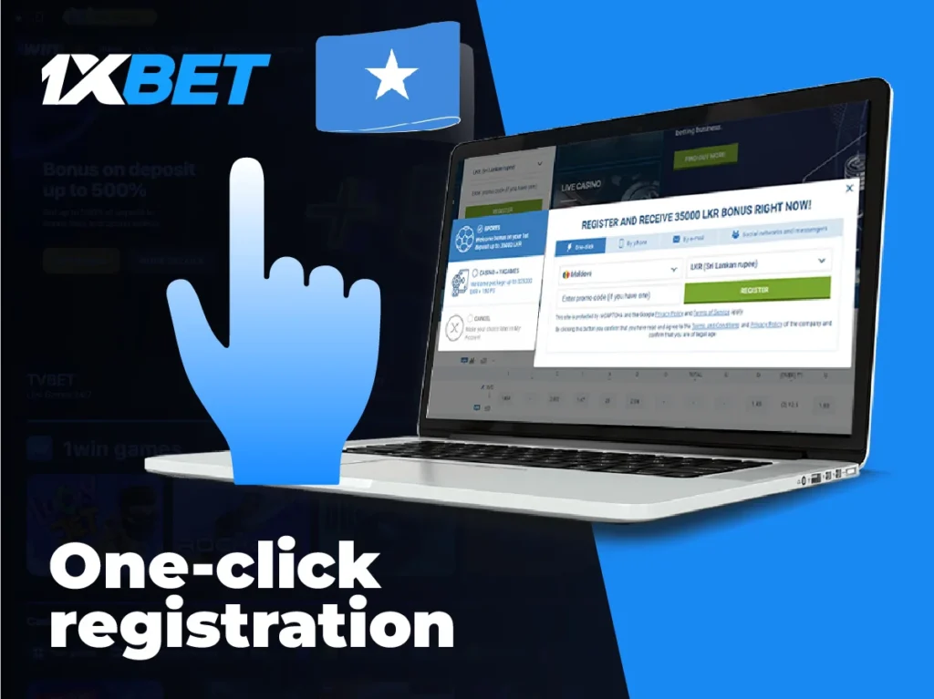 One-click registration at 1xBet Somalia