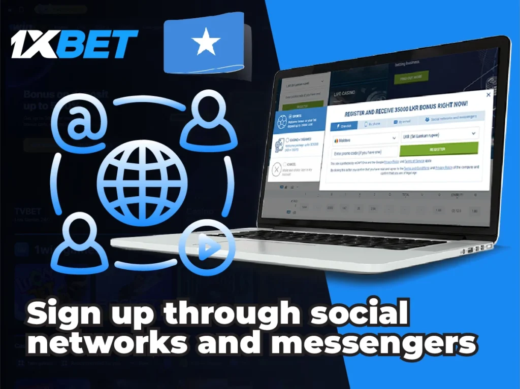 Sign up for 1xBet Somalia through social networks and messengers